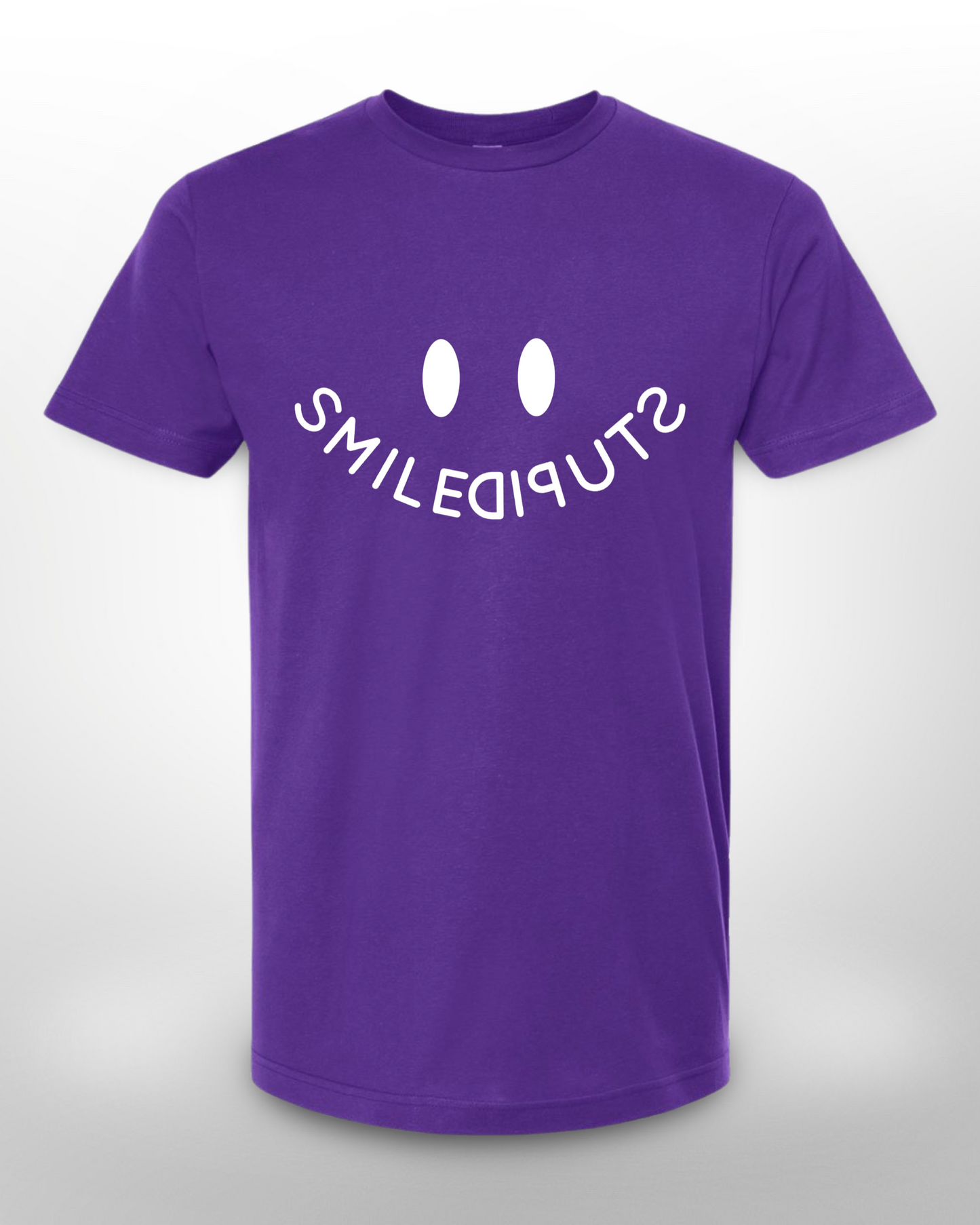 SMILE STUPID Tee's